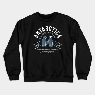 Antarctica Discovered 200 Years Ago Bicentennial with Penguins Crewneck Sweatshirt